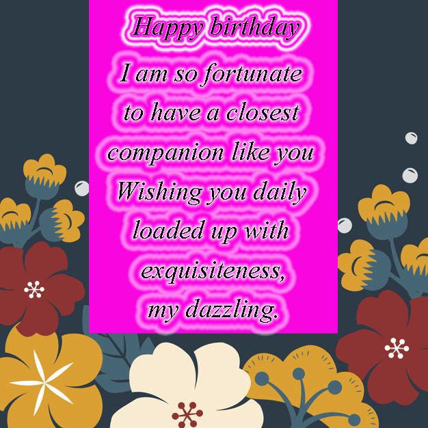 Birthday wishes to a special female friends