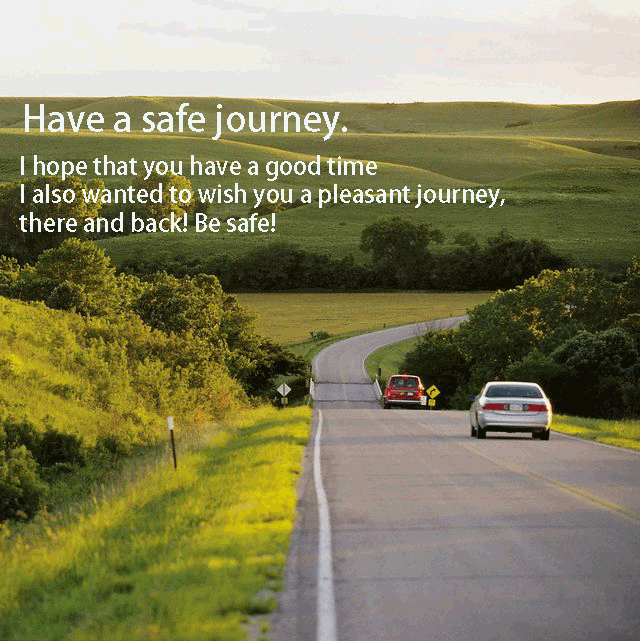 Safe journey quotes images for facebook
