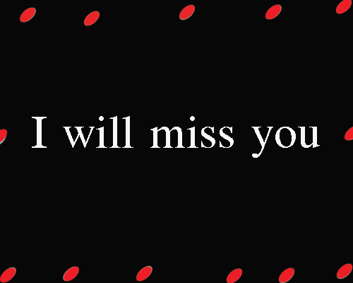 I will miss you images for every one
